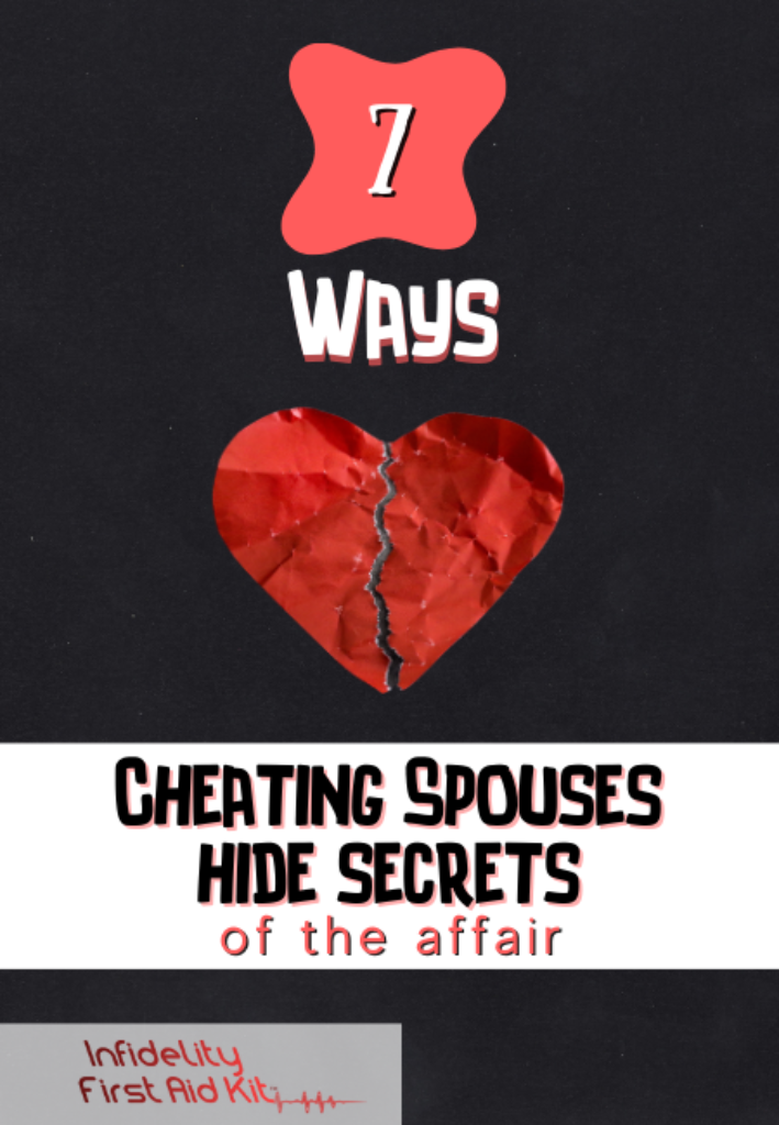 7 Ways Cheating Spouses Hide Secrets of the Affair (2)