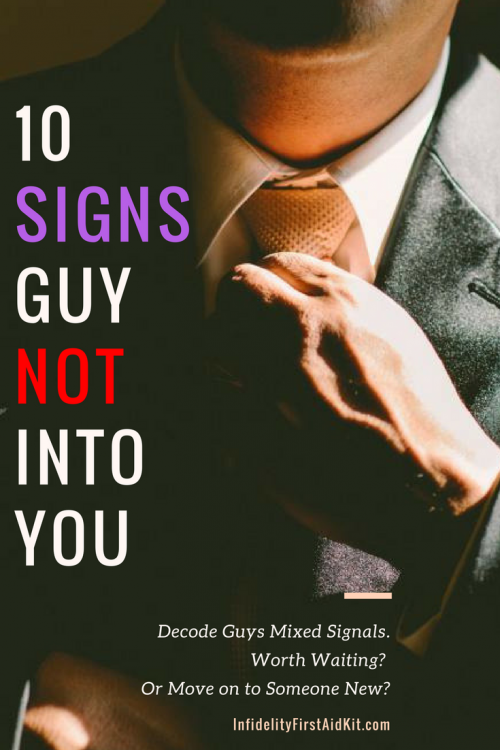 Guys Mixed Signals: 10 Signs Not into You. Stick around or Move on?
