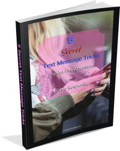 romantic love text messages- tricks to get his attention